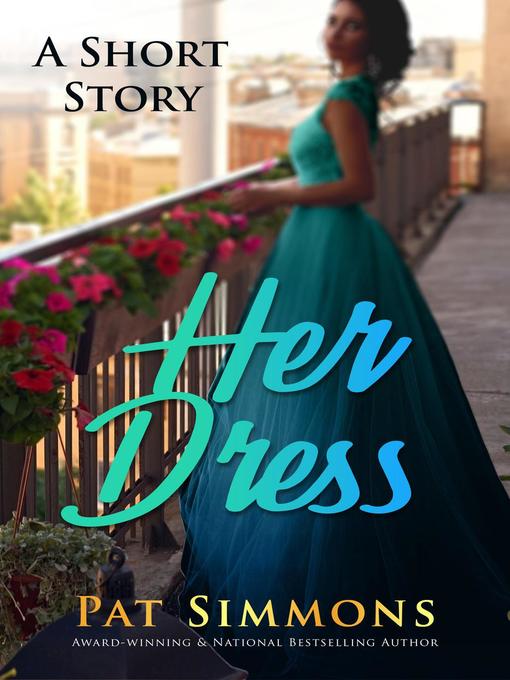 Title details for Her Dress by Pat Simmons - Available